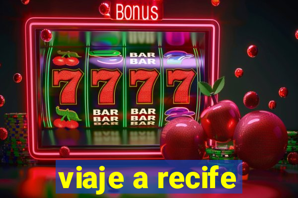viaje a recife